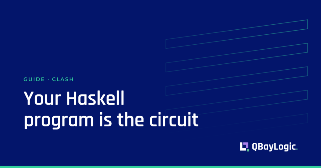 Clash Haskell Functional Programming Fpga